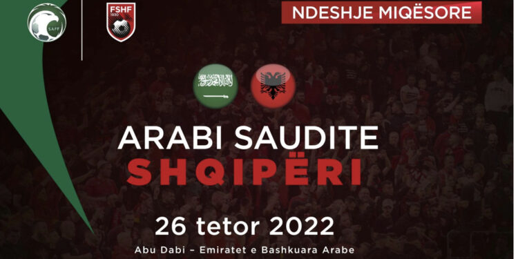 Zyrtare, Shqipëria luan miqësore me Arabinë Saudite!