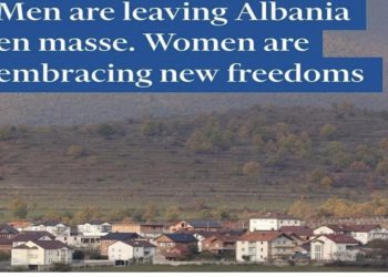 FT, reportazh nga Bajram Curri: Burrat po largohen në masë nga Shqipëria, gratë fitojnë liri të reja