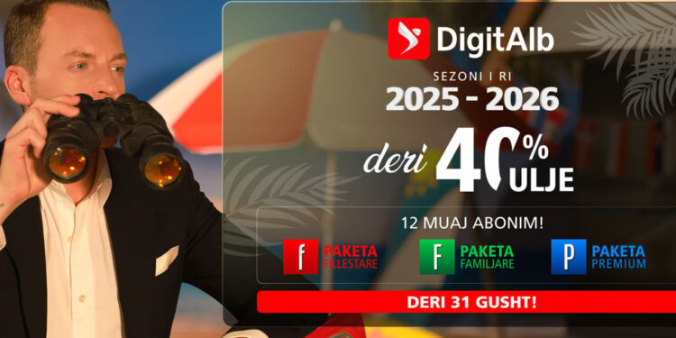 Shfrytëzoni ofertat ekskluzive të DigitAlb deri më 31 gusht!