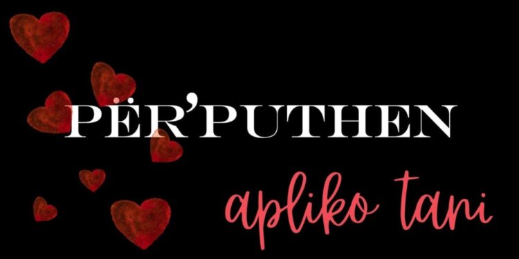 Ende në kërkim të dashurisë? Për’puthen hap audicionet, si mund të aplikoni