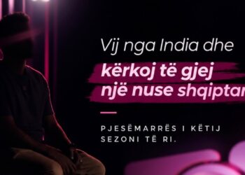 Për herë të parë në Për’puthen, një konkurrent indian vjen nga India për të gjetur një nuse shqiptare
