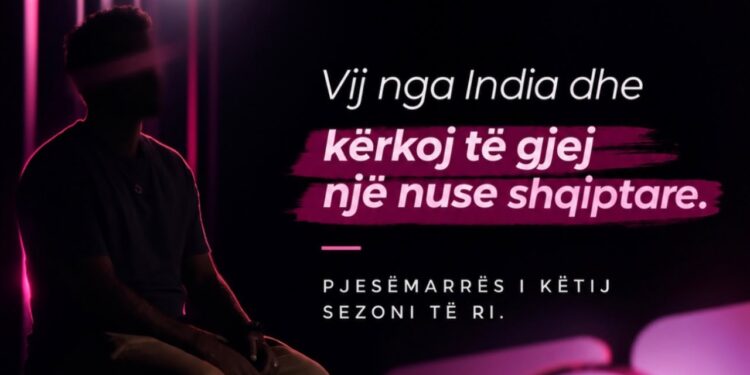 Për herë të parë në Për’puthen, një konkurrent indian vjen nga India për të gjetur një nuse shqiptare