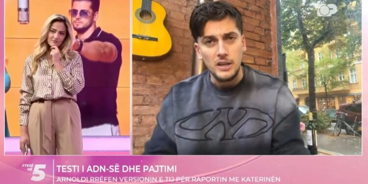 Arnoldi i Për'puthen: Nuk kam parë vajzën, urrej Katerinën; në Ftesë në 5 kërkon test ADN për gallatë