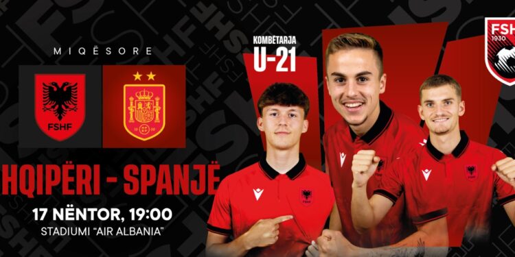 Kombëtarja U-21 e Alban Bushit në miqësore luksi, pret Spanjën në Tiranë
